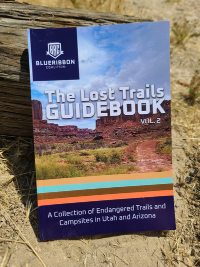BlueRibbon Coalition "The Lost Trails" Guidebook