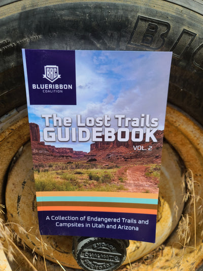 BlueRibbon Coalition "The Lost Trails" Guidebook