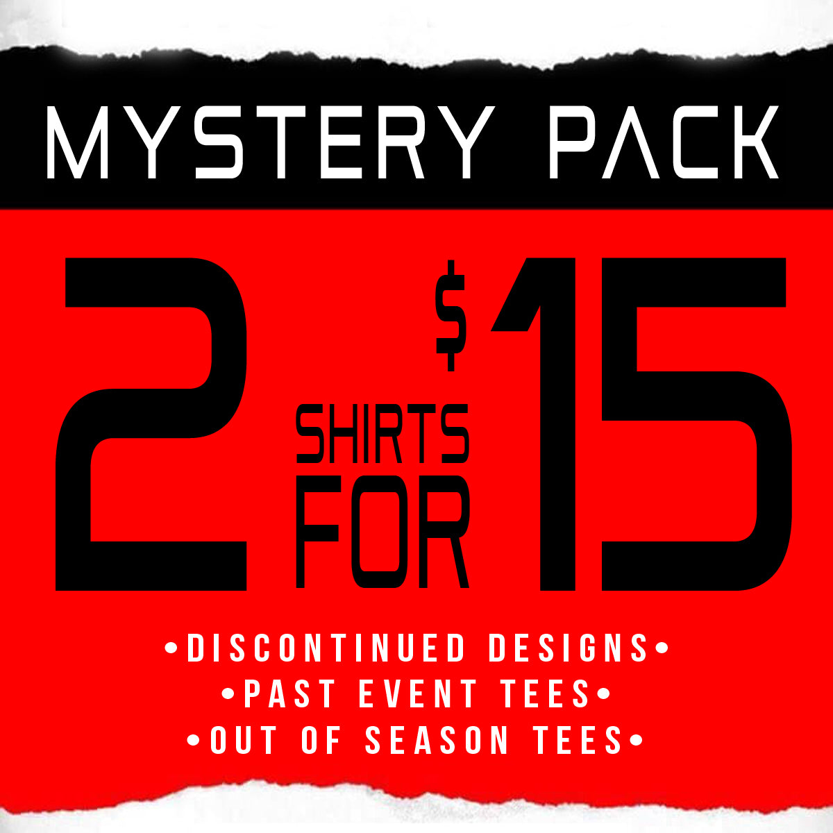 Men's 2 for $15 MYSTERY PACK T-Shirts