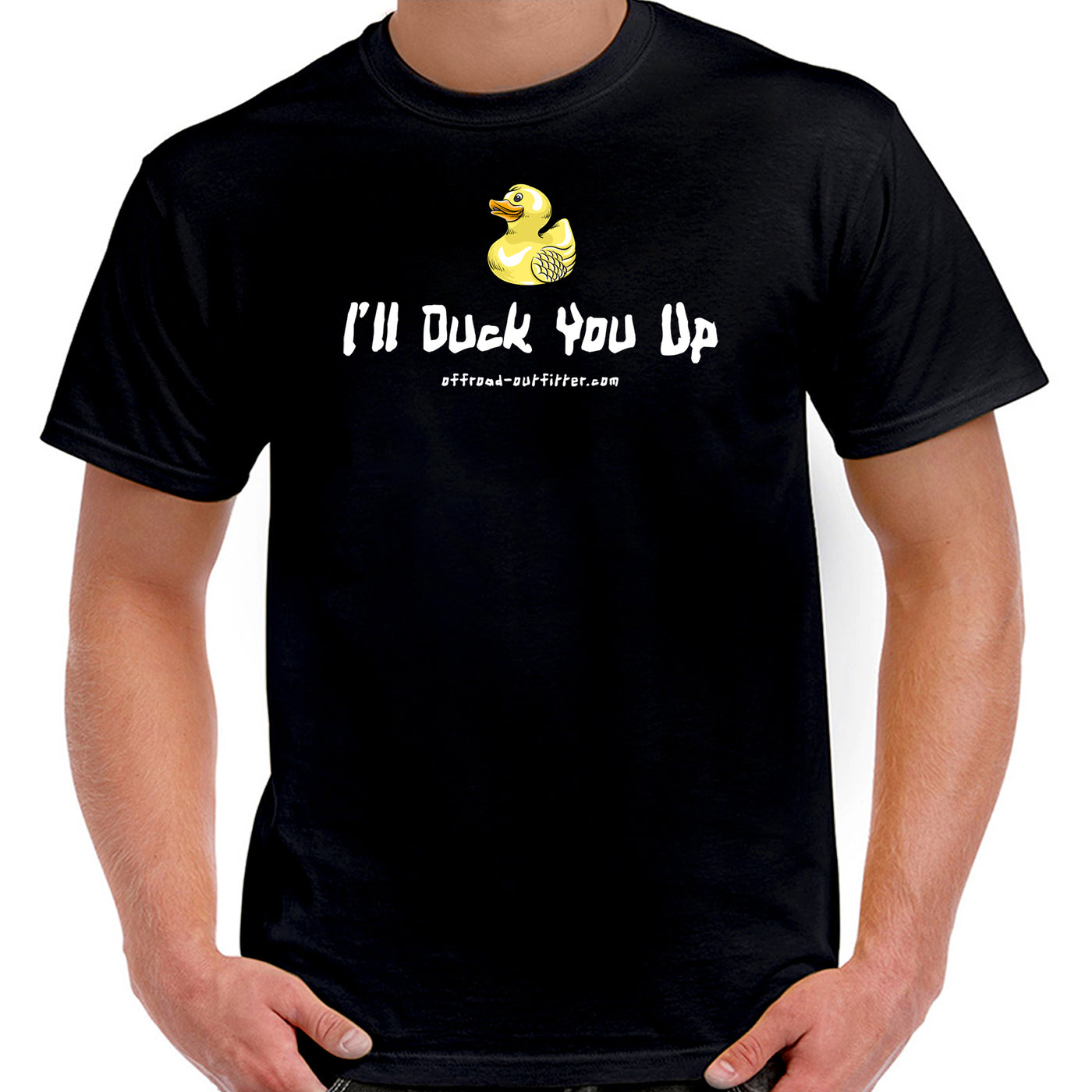 I'll Duck You Up T-Shirt