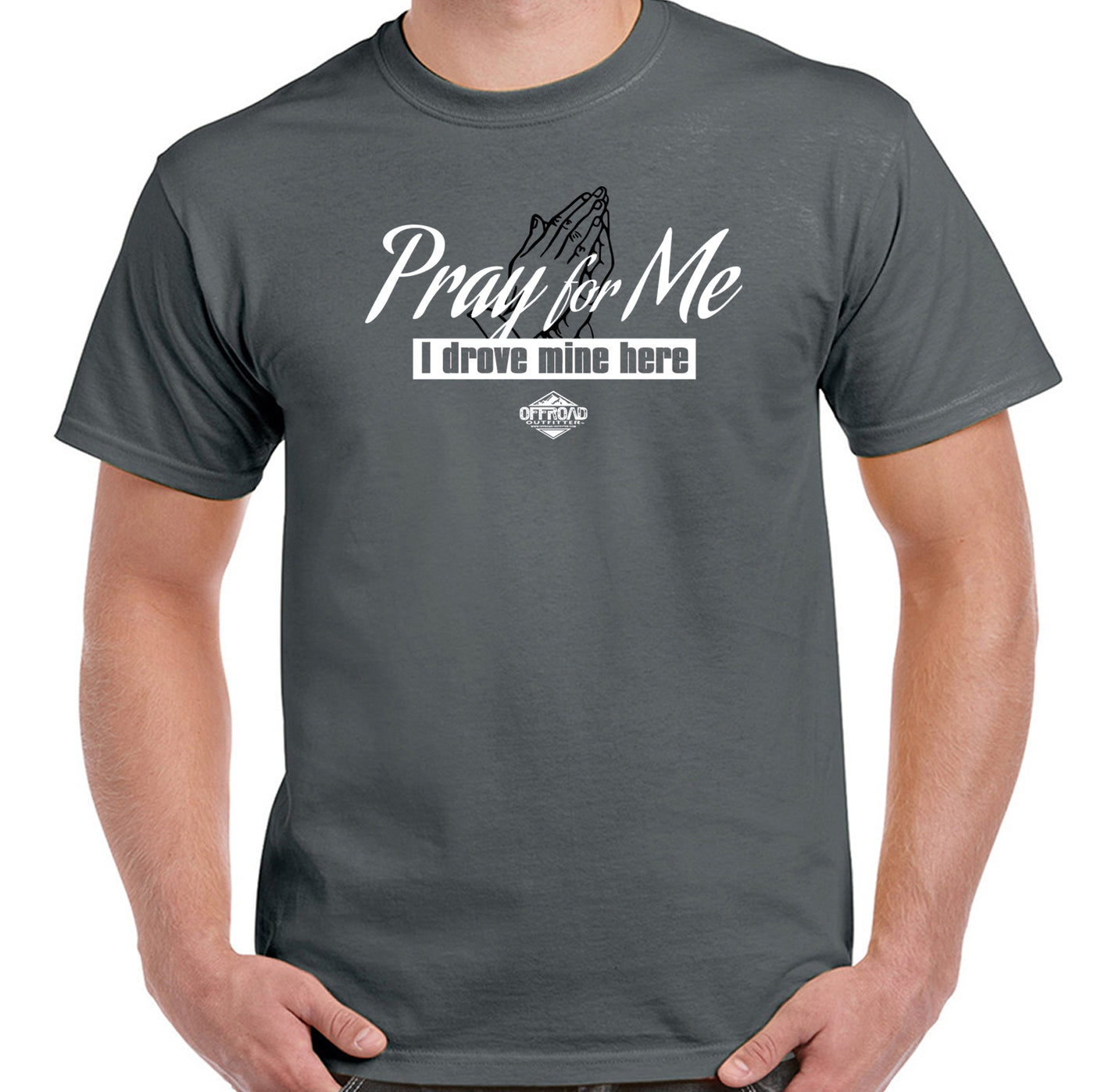 Pray for Me T-Shirt