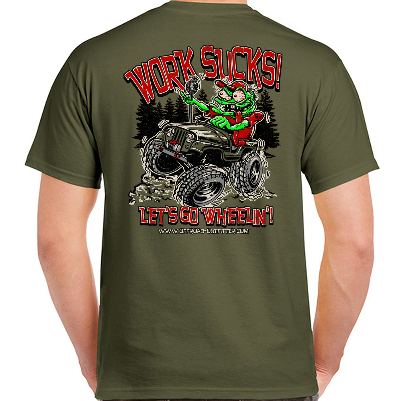 Work Sucks, Let's Go Wheelin' T-Shirt